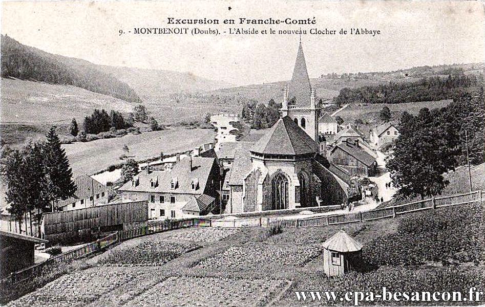 Excursion en Franche-Comté - 9. - MONTBENOIT (Doubs). - L Abside et le nouveau Clocher de l Abbaye